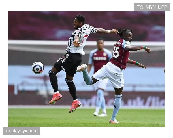 麦金领衔维拉主场迎战曼联，英超焦点战一触即发